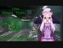 [The Outlast Trials]結月ゆかりは治験に参加するようです　警察署編　おまけ[Voiceroid実況プレイ]