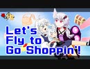 Let's Fly to Go Shoppin'!