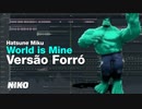 Hatsune Miku - World is Mine (Versão Forró)