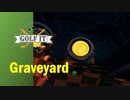 【実況】季節外れのハロウィンナイト？【Golf It】Graveyard編