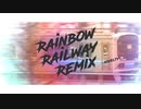 Rainbow Railway Remix -novelty-