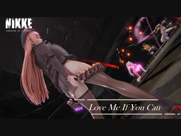 【健全】【メガニケMMD】NIKKE ラピでLove Me If You Can