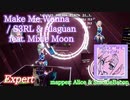 【ビートセイバー】Make Me Wanna - S3RL & Alaguan feat. Mixie Moon (Expert)【SS】