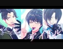 【MMD刀剣乱舞】アイドル【篭手切・豊前・松井】