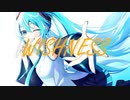 WISHNESS / ShiroTsuge feat.初音ミク