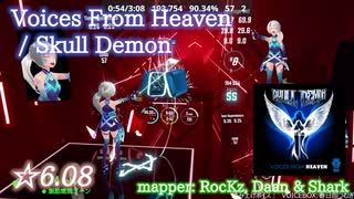 【ビートセイバー】Voices From Heaven - Skull Demon (Expert ranked ☆6.08)【S】