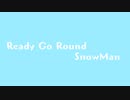 Ready Go Round