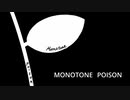 MONOTONE POISON / 初音ミク