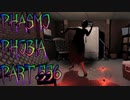 【Phasmophobia】既視感【実況】Part.556