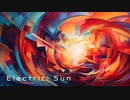 [オリジナル] Electric Sun