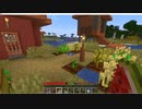 「マインクラフトで超大国の主になる｛その２｝」part1