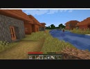 「マインクラフトで超大国の主になる｛その２｝」part6