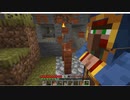 「マインクラフトで超大国の主になる｛その２｝」part8