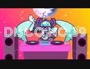 【ニコカラ】 Disco No.39 【offvocal】