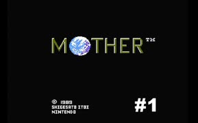 【だいたい】ただのファンがMOTHERを実況プレイ【初見】