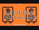 Let It Out (2023 Remake) / 重音テトSV LITE, 波音リツ