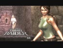 TOMB RAIDER LEGEND：トゥームレイダー レジェンドを実況プレイいたします。 Part04