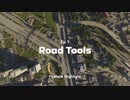 【Cities: Skylines II】 Road Tools I Feature Highlights #1