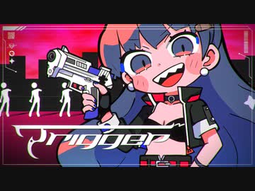 Trigger/七海うらら (Official Music Video)
