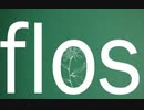 【UTAU自作音源】flos