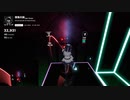 【Beatsaber】堕落天国