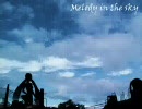 『Melody in the sky』 歌ってみた＠おすと