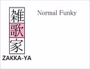 Normal Funky / 雑歌家 feat. SARAH(VOCALOID6)