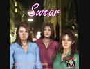 Swear（Creative"Sam"thingsオリジナル曲）