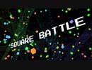 Square Battle