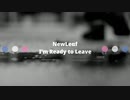 【知声】【ボカロ】オリジナル曲　I’m ready to leave