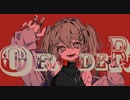 【ChuRIa】ORDER/Hal【歌ってみた】