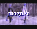【MMD】magnet　KAITOv3、薪宮風紀