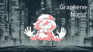 Graphene Night (OffVocal Version)