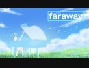 Faraway