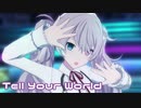 【プロセカMV】ニーゴミクでTell Your World