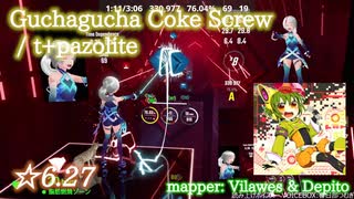 【ビートセイバー】Guchagucha Coke Screw - t+pazolite (Hard ranked ☆6.27)【A】
