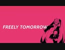 「FREELY TOMORROW」歌わせていただきました