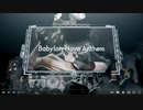 【PV】Babylon-Nova Anthem