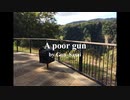 A poor gun