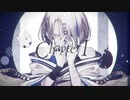 〖Original〗Chapter Ⅰ〖MV〗