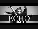【吸死MMD】ECHO【ヒナイチ・ドラルク・ロナルド】
