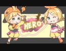 HERO-ayase / 鏡音リン・鏡音レン