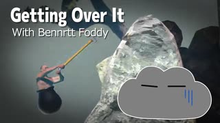 【Getting Over It】過程より結果が重要視されることを再認識させてくれるゲーム【実況プレイ】