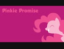Pinkie Promise アレンジ