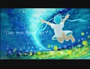Can you hear me？/ハーヨネント（feat　初音ミク）