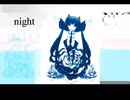 【歌ってみた】night