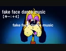 【ニコカラ】fake face dance music / 音田雅則＜off vocal＞[キー ＋4]