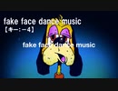 【ニコカラ】fake face dance music / 音田雅則＜off vocal＞[キー －4]