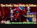 【ビートセイバー】The Donk - Ben Nicky & Callum Higby (Expert ranked ☆4.43)【S】