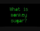 モンキーシュガー